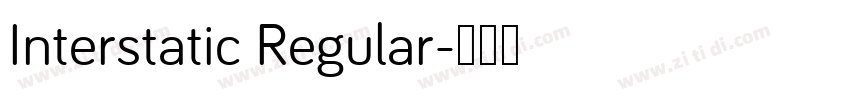 Interstatic Regular字体转换